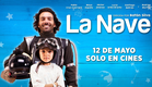Tráiler "La Nave" | Próximamente #SoloEnCines