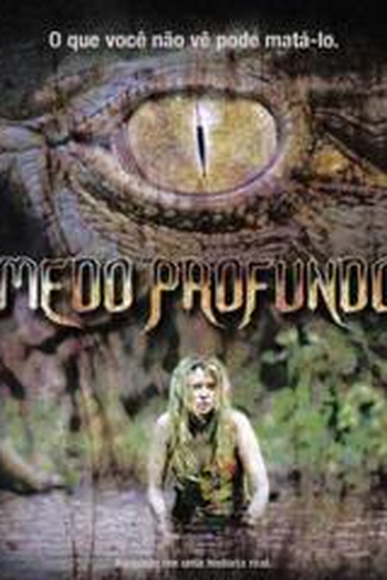  de Filme Medo Profundo (2007)