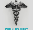 Complications (1ª Temporada)