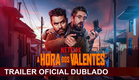 A Hora dos Valentes 2025 Trailer Oficial Dublado