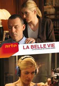 A bela vida (La belle vie)