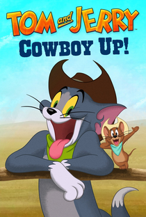 Tom e Jerry no Velho Oeste - Poster / Capa / Cartaz - Oficial 2