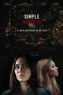 A Simple Robbery - Poster / Capa / Cartaz - Oficial 1