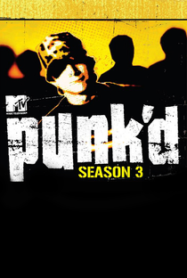 Punk'd (3ª Temporada) - Poster / Capa / Cartaz - Oficial 1
