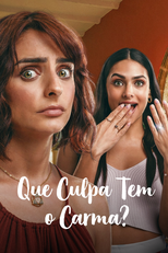 Que Culpa Tem o Carma? (¿Qué culpa tiene el Karma?)