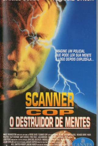 Poster 1 de Filme Scanner Cop: O Destruidor de Mentes (1994)