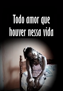 Todo Amor que Houver Nessa Vida (Todo Amor que Houver Nessa Vida)