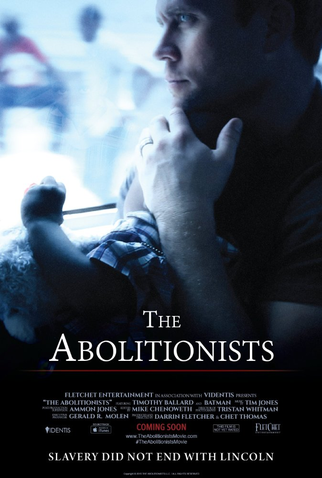 Poster 1 de Filme The Abolitionists (2016)
