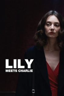Lily Meets Charlie - Poster / Capa / Cartaz - Oficial 1