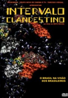 Intervalo Clandestino (Intervalo Clandestino)