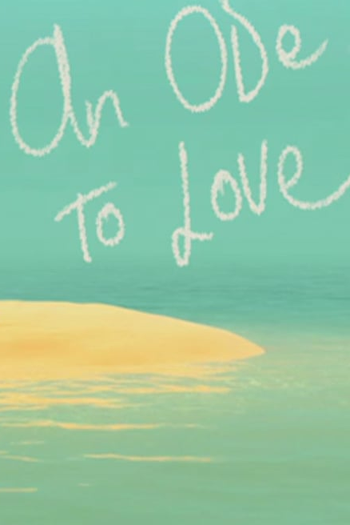Poster de Curta An Ode to Love (2014)