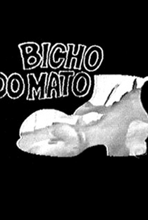 Bicho do Mato - Poster / Capa / Cartaz - Oficial 1