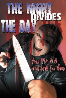 The Night Divides the Day - Poster / Capa / Cartaz - Oficial 1