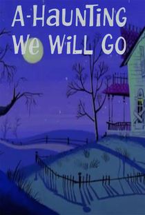 A-Haunting We Will Go - Poster / Capa / Cartaz - Oficial 1