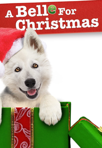 Uma Cachorrinha de Natal (A Belle For Christmas)