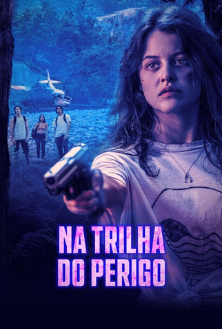 Poster 3 de Filme Na Trilha do Perigo (2023)