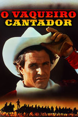 O Vaqueiro Cantador (Rustler's Rhapsody)