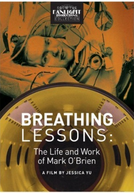Lições de Respiração: A Vida e a Obra de Mark O'Brien (Breathing Lessons: The Life and Work of Mark O'Brien)