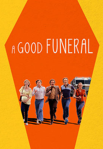 A good funeral (A good funeral)