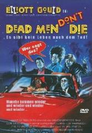 Ghost, Homens Mortos Não Morrem (Dead Men Don't Die)