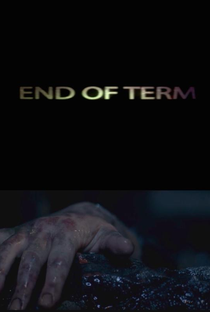 End of Term - Poster / Capa / Cartaz - Oficial 2