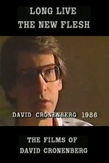 Long Live the New Flesh: The Films of David Cronenberg (Long Live the New Flesh: The Films of David Cronenberg)