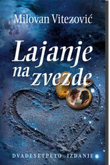 Barking at the Stars (Lajanje Na Zvezde )