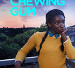 Chewing Gum (1ª Temporada)