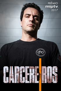 Carcereiros (1ª Temporada) - Poster / Capa / Cartaz - Oficial 1