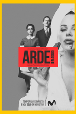 Arde Madrid (1ª Temporada) (Arde Madrid (Temporada 1))