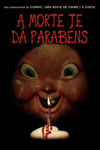  de Filme A Morte Te Dá Parabéns (2017)