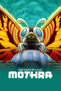 O Renascimento de Mothra - Poster / Capa / Cartaz - Oficial 1