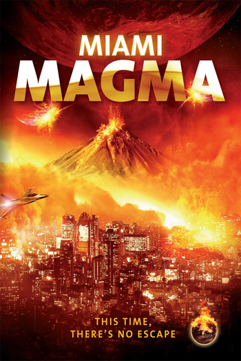  de Filme Miami Magma (2011)