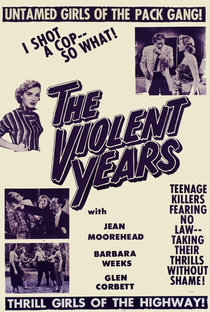 The Violent Years - Poster / Capa / Cartaz - Oficial 4