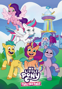 My Little Pony: Conte a tua História (My Little Pony: Tell Your Tale)