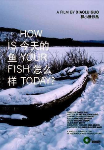 How Is Your Fish Today? (Jin tian de yu zen me yang?)