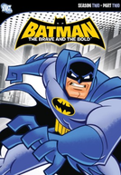 Batman: Os Bravos e Destemidos (2ª Temporada) (Batman: The Brave and the Bold (Season 2))