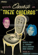 Treze Cadeiras (Treze Cadeiras)