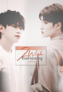 2Wish: The Series (2Wish the Series)