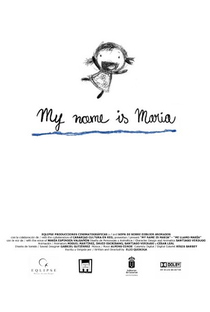 My Name Is Maria - Poster / Capa / Cartaz - Oficial 1