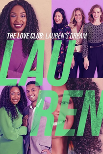 The Love Club: Lauren's Dream - Poster / Capa / Cartaz - Oficial 2