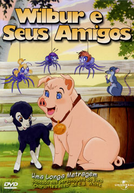 Wilbur e Seus Amigos (Charlotte's Web 2: Wilbur's Great Adventure)