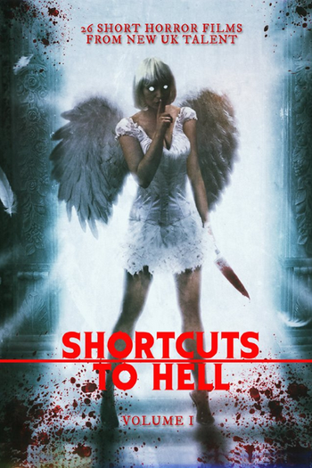 Poster de Filme Shortcuts to Hell: Volume 1 (2013)