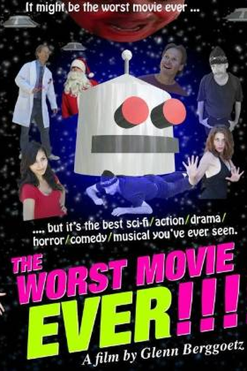 Poster de Filme The Worst Movie Ever! (2011)