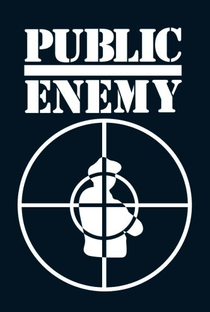 Public Enemy: Prophets Of Rage - Poster / Capa / Cartaz - Oficial 1