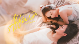 Trailer: [Official Pilot] Affair - รักเล่นกล
