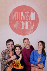 Meu Passado Me Condena (2ª Temporada) (Meu Passado Me Condena (2ª Temporada))