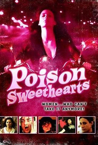 Poster 2 de Filme Poison Sweethearts (2008)