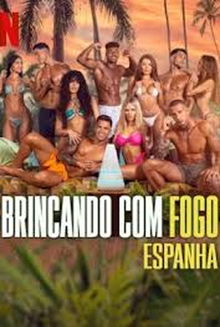 Poster 1 de Série Brincando com Fogo: Espanha (2025)