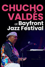 Chucho Valdes At Bayfront Jazz Festival (Chucho Valdes At Bayfront Jazz Festival)